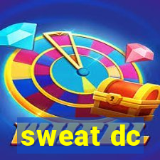 sweat dc