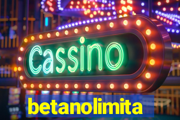 betanolimita