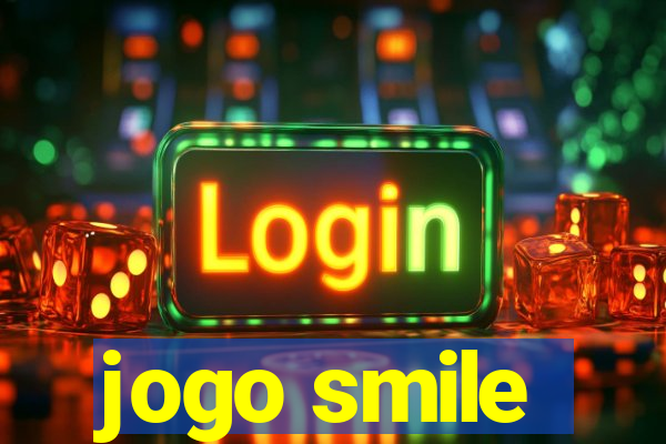 jogo smile