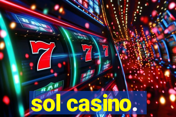 sol casino.