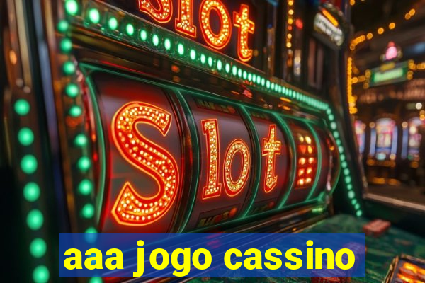 aaa jogo cassino