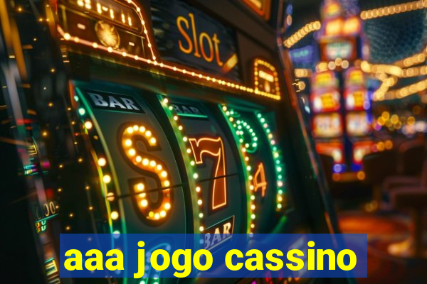 aaa jogo cassino