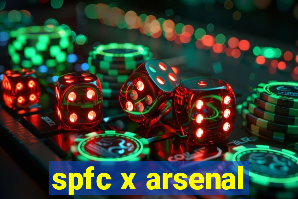 spfc x arsenal