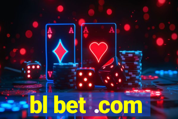 bl bet .com