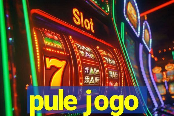 pule jogo