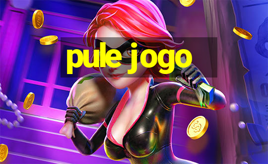 pule jogo