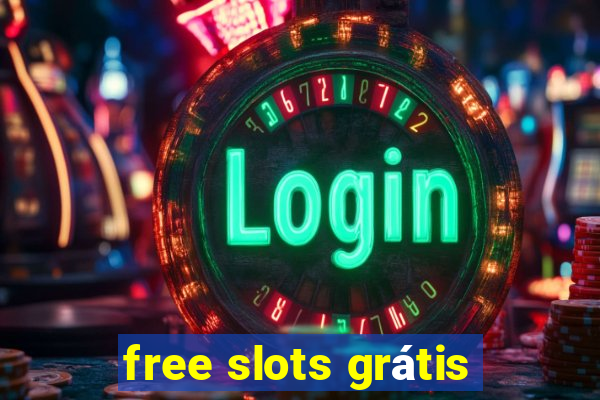 free slots grátis