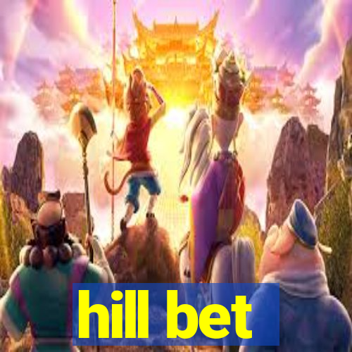 hill bet