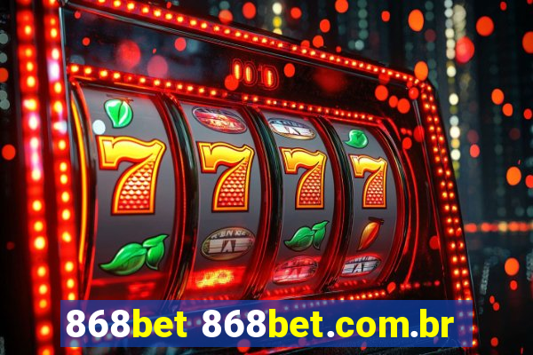 868bet 868bet.com.br