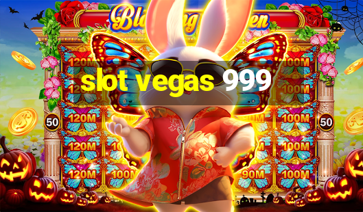 slot vegas 999