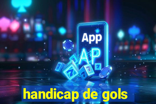 handicap de gols