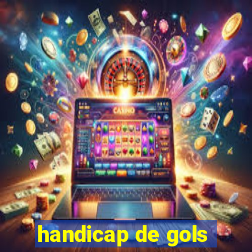 handicap de gols