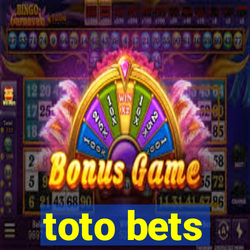 toto bets