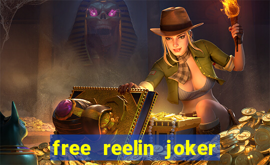 free reelin joker 1000 slot free play