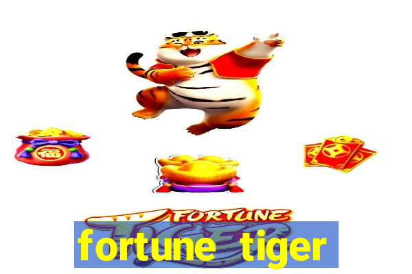 fortune tiger grande ganho