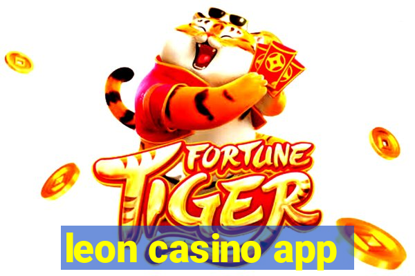 leon casino app