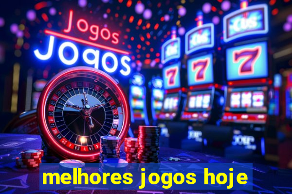 melhores jogos hoje