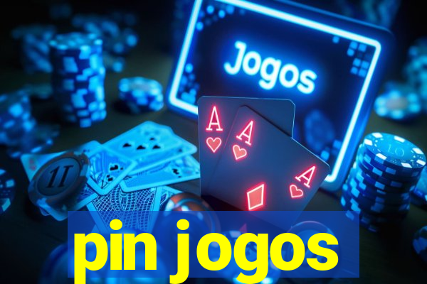 pin jogos