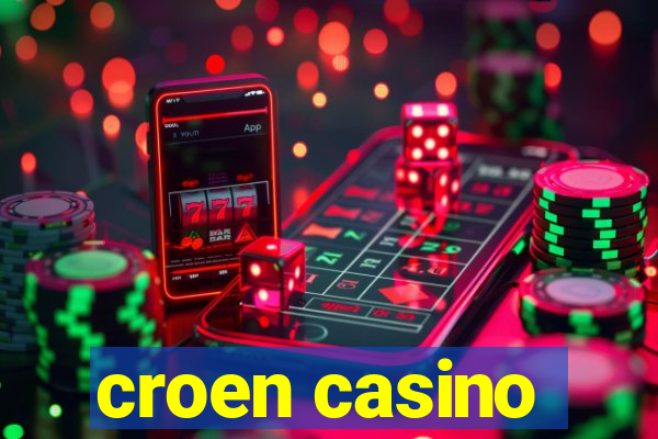 croen casino