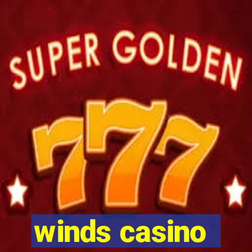 winds casino