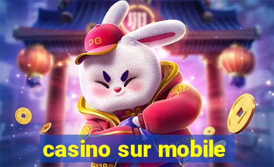 casino sur mobile