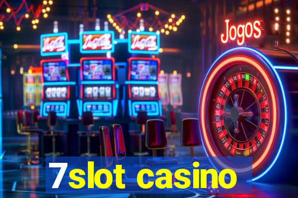 7slot casino