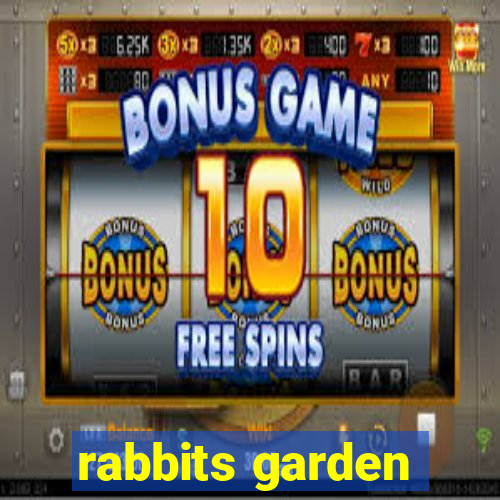 rabbits garden