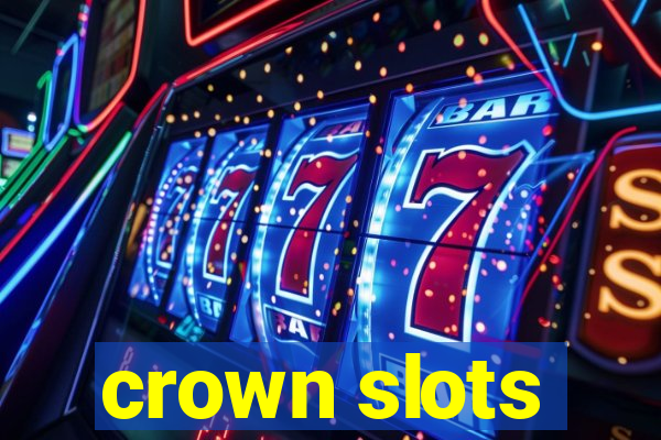 crown slots