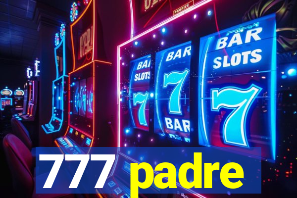 777 padre