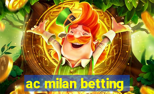 ac milan betting