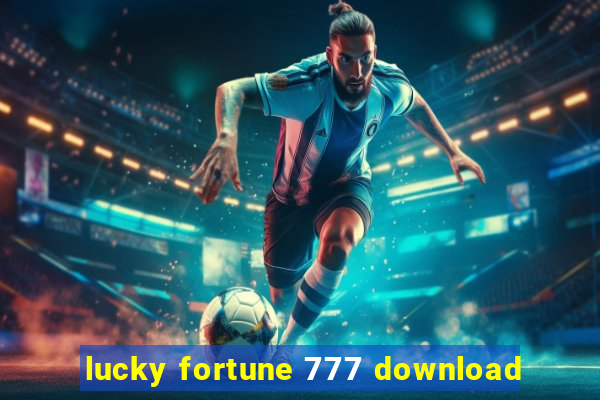 lucky fortune 777 download