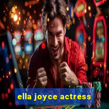 ella joyce actress