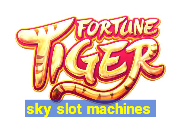 sky slot machines