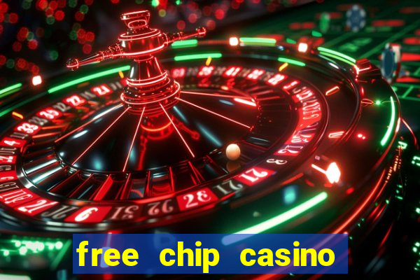 free chip casino no deposit