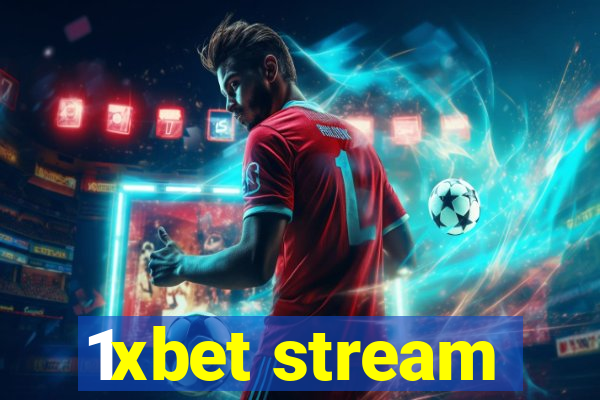 1xbet stream