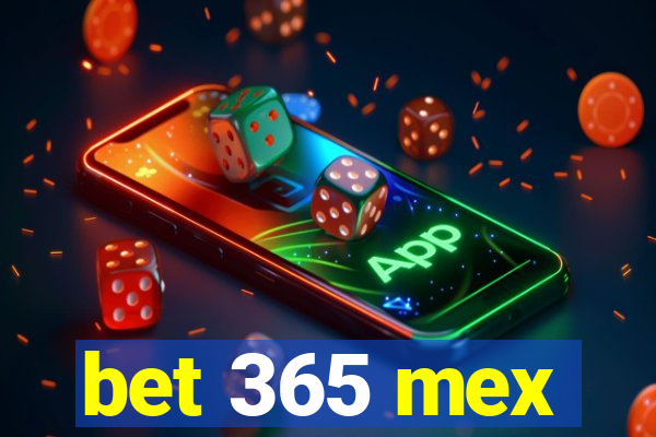 bet 365 mex