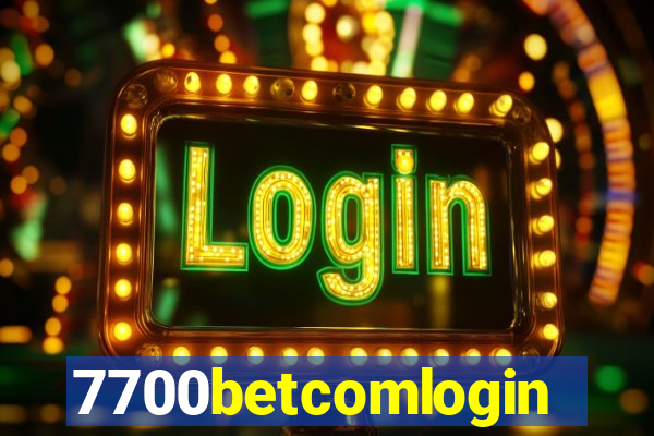 7700betcomlogin