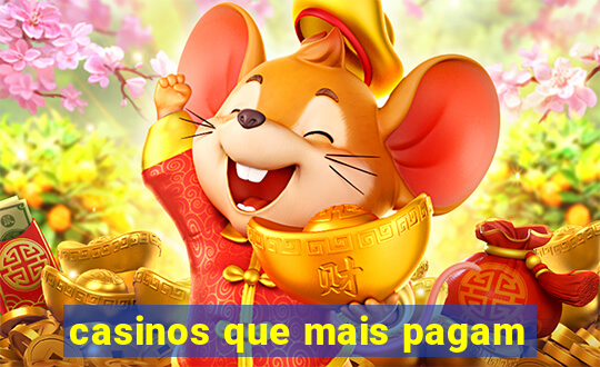 casinos que mais pagam