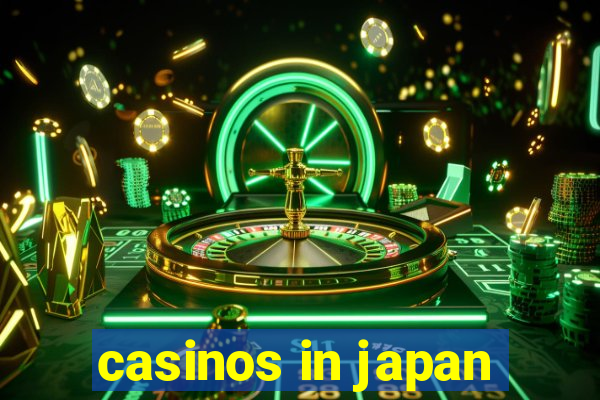 casinos in japan