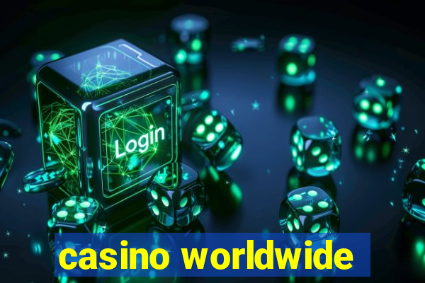 casino worldwide