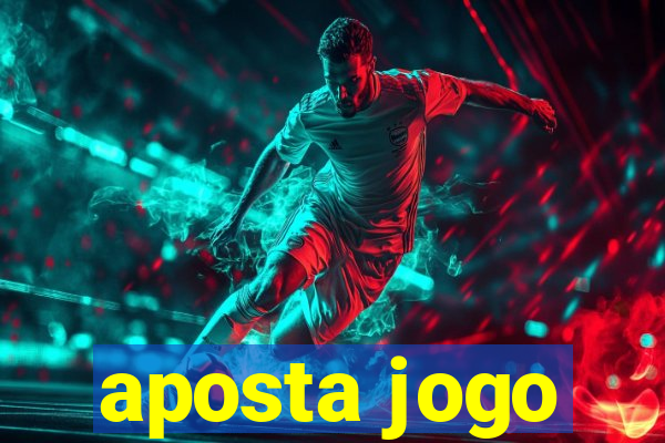 aposta jogo