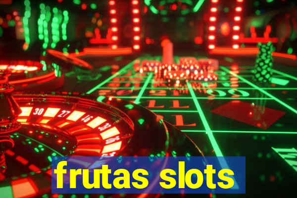 frutas slots