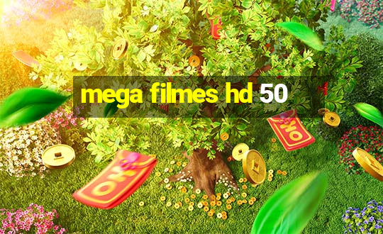 mega filmes hd 50