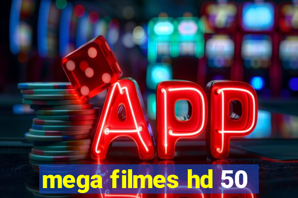 mega filmes hd 50