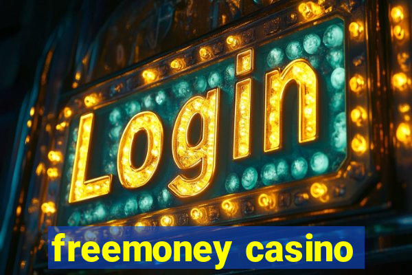 freemoney casino