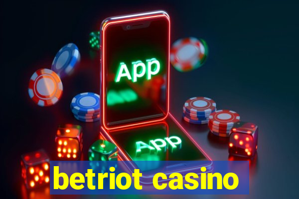 betriot casino