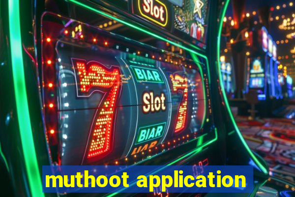 muthoot application