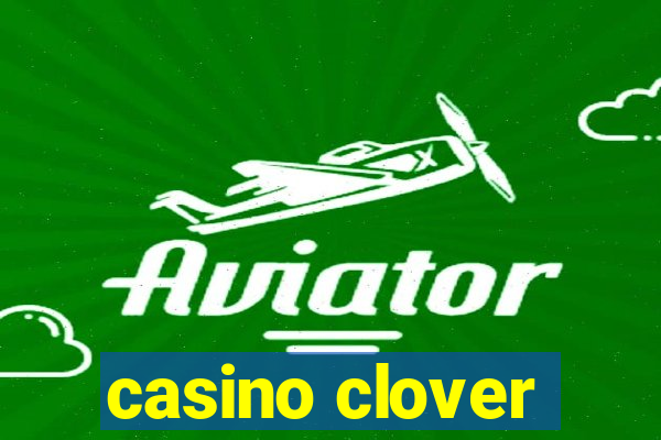 casino clover