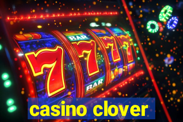 casino clover