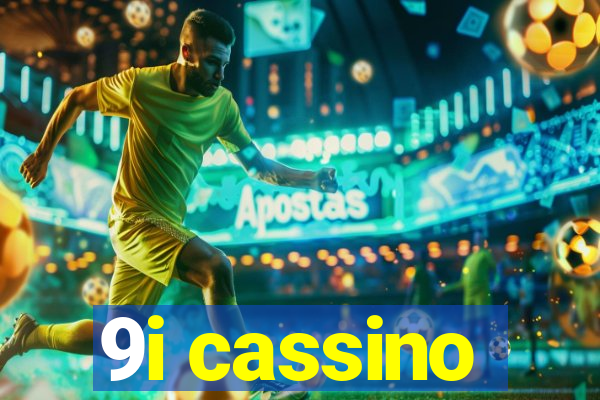 9i cassino